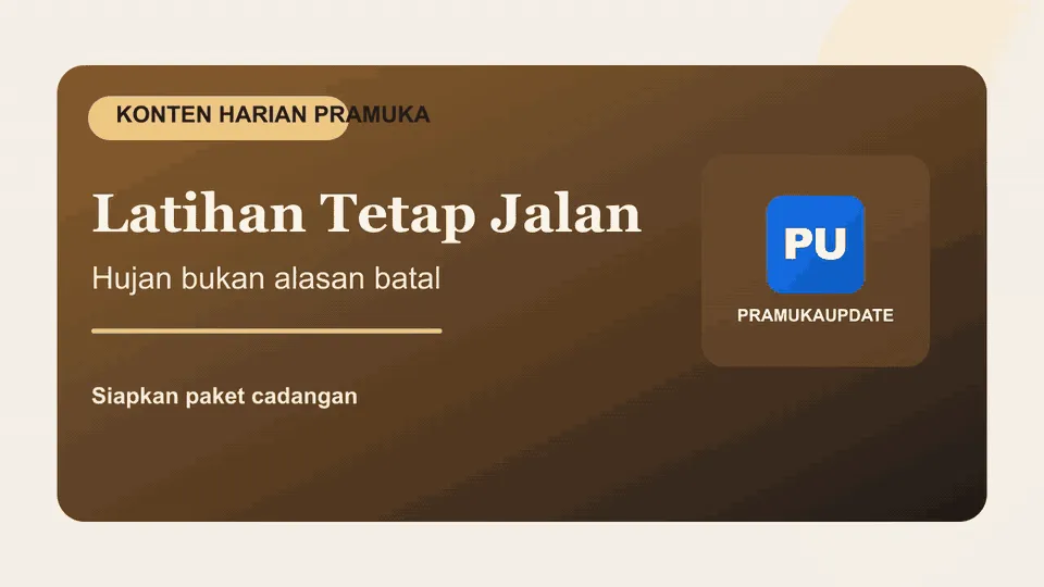 Latihan Tetap Jalan: Paket Cadangan Pramuka Saat Hujan