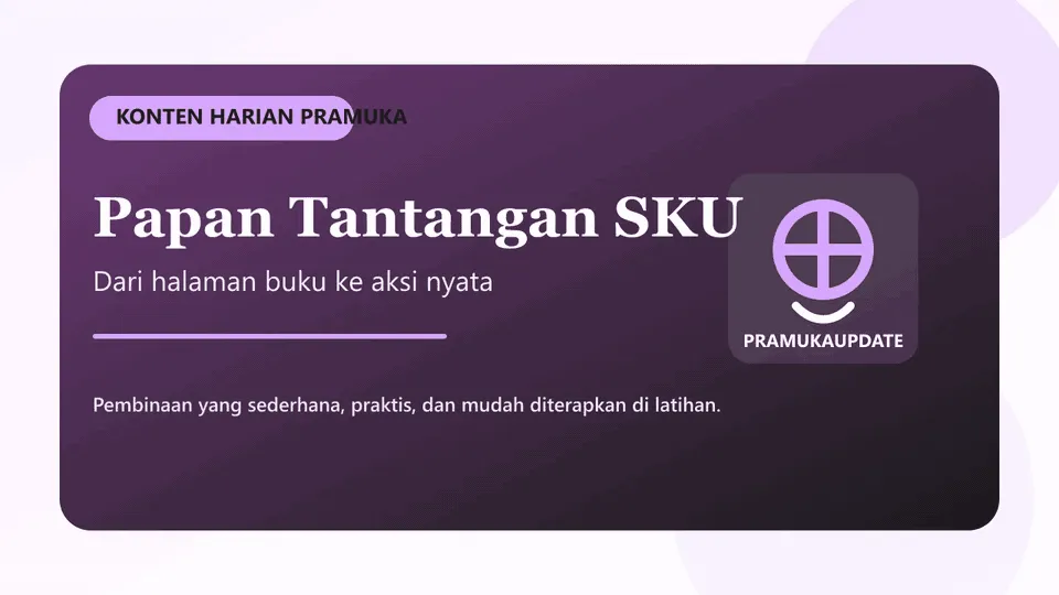 Papan Tantangan SKU: Dari Halaman Buku Menjadi Aksi Nyata